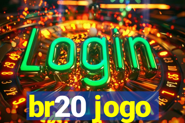 br20 jogo